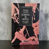Thomas Laqueur - Corpul și sexul. De la greci la Freud | istoria sexualității, gen și corp, Thomas Laqueur