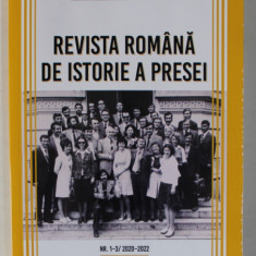 REVISTA ROMANA DE ISTORIE A PRESEI , NR. 1-3 , 2020 -2022