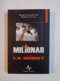 MILIONAR LA MINUT de MARK VICTOR HANSEN , ROBERT G. ALLEN 2003