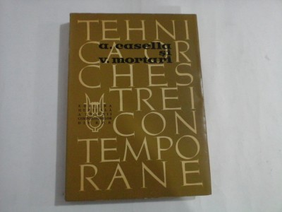 TEHNICA ORCHESTREI CONTEMPORANE - ALFREDO CASELLA, VIRGILIO MORTARI foto