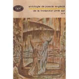 - Antologie de poezie engleza - de la inceputuri pana azi vol.2 -