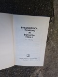 Philosophical Thinking in Romania Today - Antologie