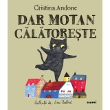 Dar motan călătorește - Cristina Andone Emi Balint