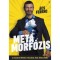 Metamorf&oacute;zis - Az &aacute;talakul&aacute;s műv&eacute;szete: t&aacute;pl&aacute;lkoz&aacute;s, edz&eacute;s, ment&aacute;lis munka - &Aacute;cs Ferenc