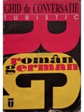Dumitru Cricoveanu - Ghid de conversatie turistic roman-german (Editia: 1995)