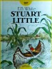 E. B. White - Stuart Little, Arthur