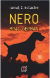Nero, Brac German - Ionut Cristache, 2021