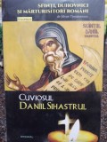 Silvan Theodorescu - Cuviosul Daniil Sihastrul (Editia: 2018)