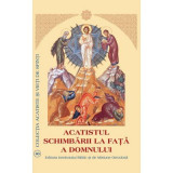 Acatistul Schimbarii la Fata a Domnului - Sfaturi Practice. Carte religioasa crestina