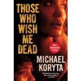 Those Who Wish Me Dead