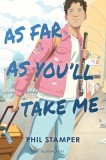 As Far as You&#039;ll Take Me