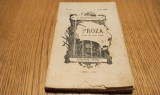 DIMITRIE BOLINTINEANU - PROZA (Viata lui CUZA VODA) - Volumul I - Editura Librariei Scoalelor Fratii SARAGA, 1890, 251 p.
