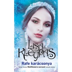 Rafe kar&aacute;csonya - Wallflowers 6. - Lisa Kleypas