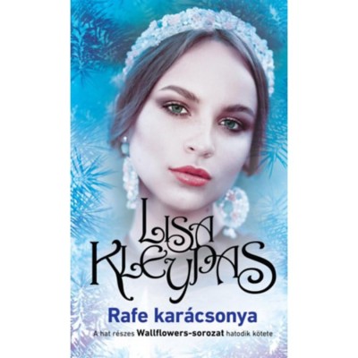 Rafe kar&amp;aacute;csonya - Wallflowers 6. - Lisa Kleypas foto