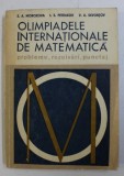 OLIMPIADELE INTERNATIONALE DE MATEMATICA - PROBLEME , REZOLVARI , PUNCTAJ de E.A. MOROZOVA ...V.A. SKVORTOV , 1978 * PREZINTA INSEMNARI