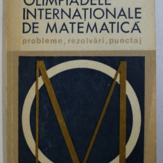 OLIMPIADELE INTERNATIONALE DE MATEMATICA - PROBLEME , REZOLVARI , PUNCTAJ de E.A. MOROZOVA ...V.A. SKVORTOV , 1978 * PREZINTA INSEMNARI