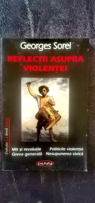Georges Sorel - Reflecții asupra violenței