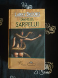 Larry Brooks - Dansul sarpelui