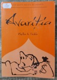 Avaritia - Phyllis A. Tickle