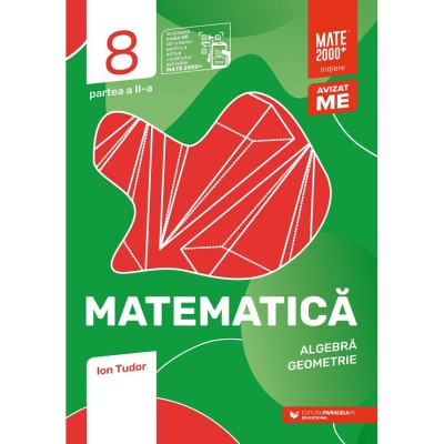 Mate initiere. Cls. VIII. Partea II. 2024-2025, Ion Tudor foto