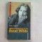 ULTIMUL TESTAMENT AL LUI OSCAR WILDE , PETER ACKROYD