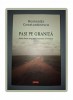 ROMANITA CONSTANTINESCU - PASI PE GRANITA * STUDII DESPRE IMAGINARUL FRONTIEREI