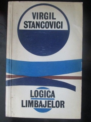 Logica limbajelor-Virgil Stancovici foto