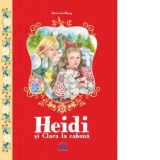 Heidi si Clara la cabana - Marie-Jose Maury
