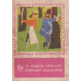 A magyar elbeszelo kolteszet remekeibol (Epica maghiara clasica)