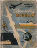 Reportaj din secolul al XXI-lea - M. Vasiliev, S. Guscev