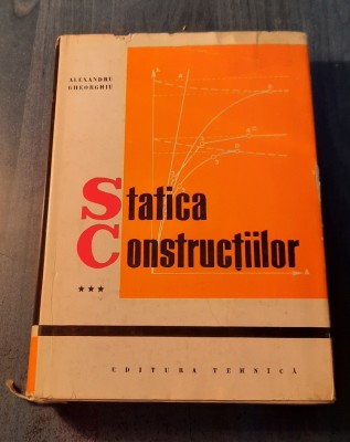 Statica constructiilor 3 Alexandru A. Gheorghiu foto