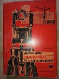 Aplicatiile topografiei in constructii- D.Mihail