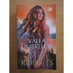 Valea umbrelor - Nora Roberts
