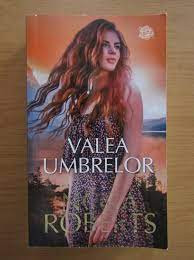 Valea umbrelor - Nora Roberts foto