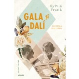 Gala și Dal&iacute; povestea unei iubiri - Sylvia Frank