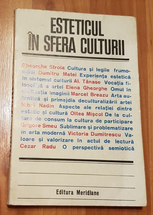 Esteticul in sfera culturii. Studii de estetice si teoria artei