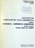EXPOZITIA CONSTANTIN TICU ARAMESCU - SCULPTURA / GEORGETA ARAMESCU ANDERSON - PICTURA SI DESEN, SEPTEMBRIE 1968-IANUARIE 1969