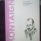 e0a Montaigne - Constiinta critica a Renasteri- Nicola Panichi (noua, in tipla)