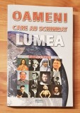 Oameni care au schimbat lumea de Rodney Castleden