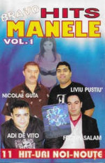 Caseta Bravo Hits Manele Vol.1, originala foto