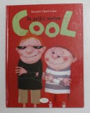 DE ASTAZI SUNTEM COOL de SUSANN OPEL - GOTZ , 2008