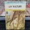 Gala Galaction, La vulturi, Biblioteca pentru toți copii nr. 66, editura Ion Creangă, București 1980, 203