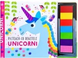 Cumpara ieftin Unicorni. Picteaza cu degetele/***