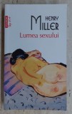 Lumea sexului - Henry Miller
