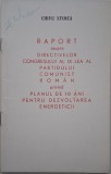 Raport asupra directivelor Congresului al IX-lea al Partidului Comunist Roman privind planul de 10 ani pentru dezvoltarea energeticii &ndash; Chivu Stoica