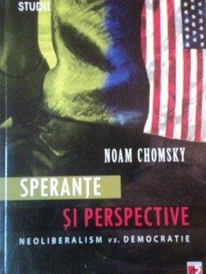 SPERANTE SI PERSPECTIVE de NOAM CHOMSKY , 2011 *INTENS SUBLINIATA foto