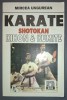 Karate Shotokan Kihon Kumite - Mircea Ungurean, Garell 1995, Carte Sport, Coperti Brosate