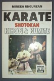 Karate Shotokan Kihon Kumite - Mircea Ungurean, Garell 1995, Carte Sport, Coperti Brosate