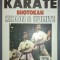 Mircea Ungurean - Karate, Shotokan, Kihon si Kumite