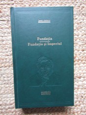 Isaac Asimov - Fundația. Fundația și Imperiul (Adevărul, 2010)